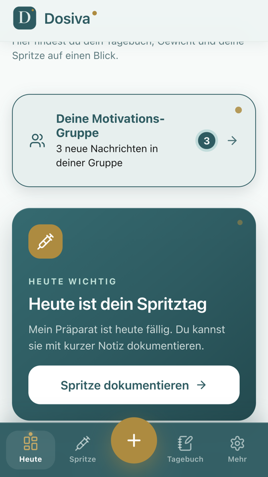 Startbildschirm der Dosiva App: Hinweis auf den heutigen Spritztag und die Motivations-Gruppe.